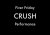 Crush by Ollie Mealing